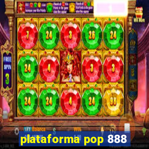 plataforma pop 888